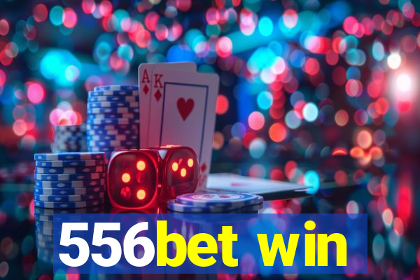 556bet win